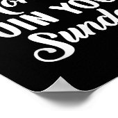 Sitive Motivation Weekend Dont Let Monday Ruin You ポスター (角)