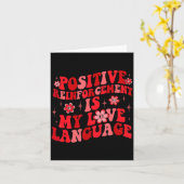 Sitive Reinforcement Is My Love Language Valentine カード (黄色い花)