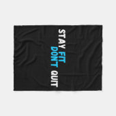 Sitive Stay Fit Dont Quit Workout Fitness Gym  フリースブランケット (正面(横))