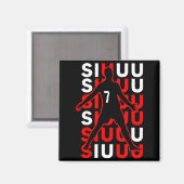Siuuuu Funny Soccer Present For Soccer Lovers Fan  マグネット (正面/裏面)