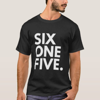 Six One Five Area Code 615 Nashville Tn Tennessee  Tシャツ