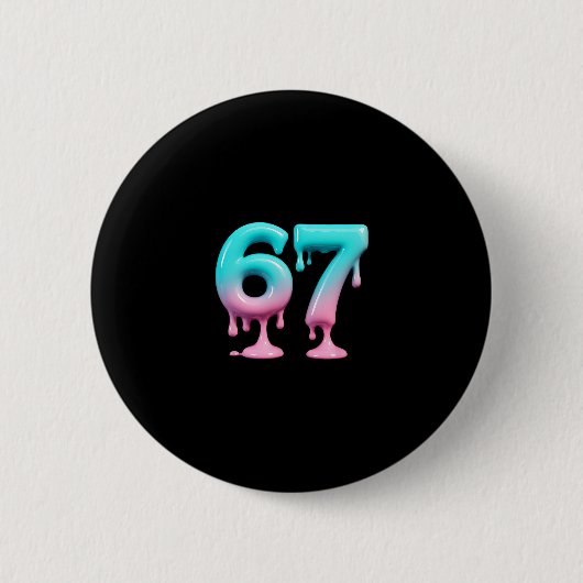 Six Seven 67 ミーム アルファ世代の子供と大人向け 6 缶バッジ (正面)
