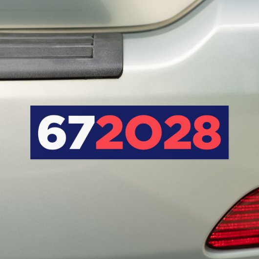 Six Seven 67 大統領 2028 おもしろデザイン バンパーステッカー (車上)