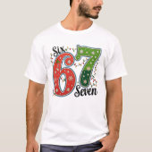 Six Seven 67 6 7 Christmas Meme Funny Xmas Lights Tシャツ (正面)