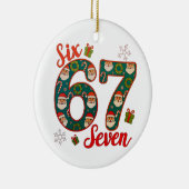 Six Seven 67 6 7 Meme Christmas Xmas Santa Hat セラミックオーナメント (右)