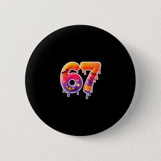 Six Seven 67 6 7 Meme Design Funny Ice Cream Drip  缶バッジ (正面)
