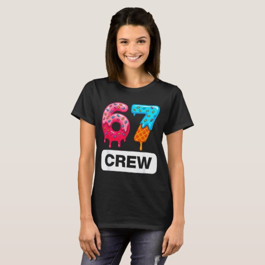 Six Seven 67 Birthday Crew Ice Cream Cake Gen Alph Tシャツ (正面フル)