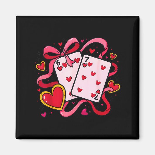 Six Seven 67 Boys Girls Valentines Day Cool Playin マグネット (正面)