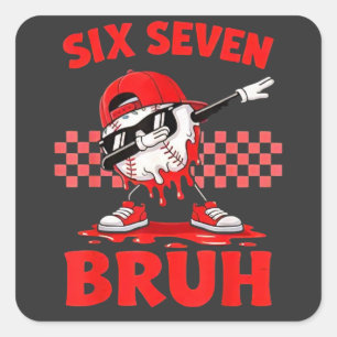 Six Seven 67 Bruh 野球 バレンタインデー おもしろTシャツ ティーン スクエアシール