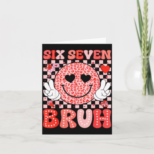 Six Seven 67 Bruh 6 7 Cute Hearts Happy Valentines カード (正面)