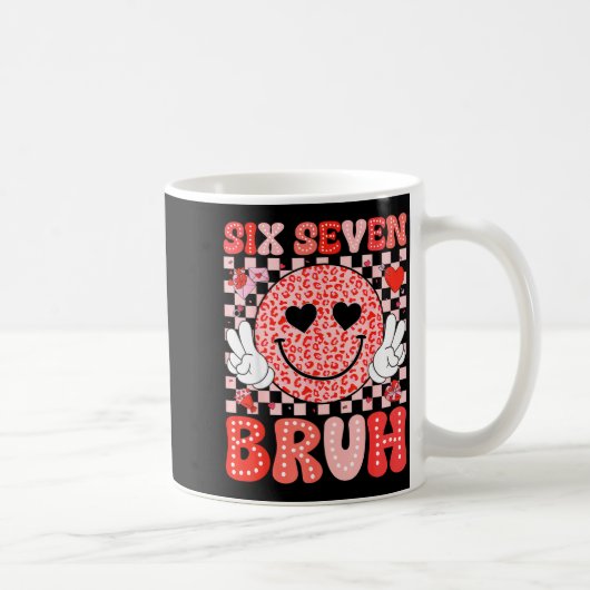 Six Seven 67 Bruh 6 7 Cute Hearts Happy Valentines コーヒーマグカップ (右)