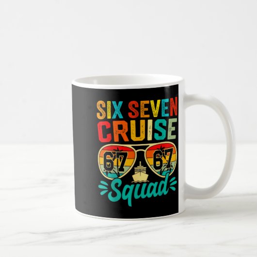 Six Seven 67 Cruise Squad 2025 Funny Kids Cruise M コーヒーマグカップ (右)
