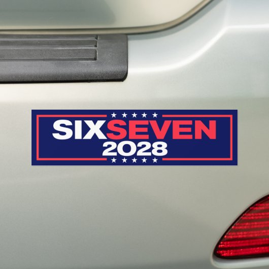 Six Seven 67 for President 2028 Funny バンパーステッカー (車上)