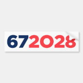 Six Seven 67 for President 2028 Funny バンパーステッカー (正面)