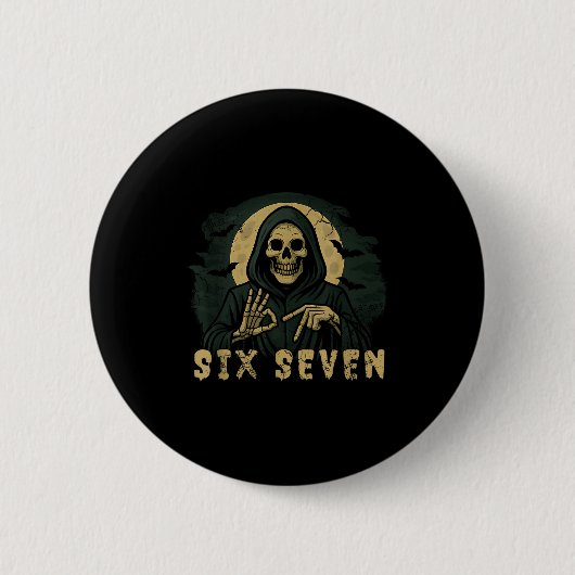 Six Seven 67 Grim Reaper Halloween Skeleton Hand S 缶バッジ (正面)