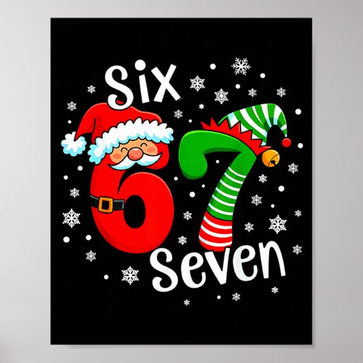 Six Seven 67 Meme 6 7 Elf Santa Christmas ポスター (正面)