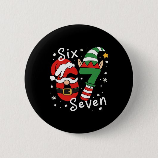 Six Seven 67 Meme 6 7 Elf Santa Christmas Pajamas  缶バッジ (正面)