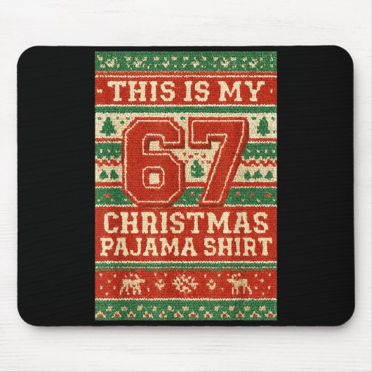 Six Seven 67 Meme 6 7 Holiday Christmas Pajamas Br マウスパッド (正面)