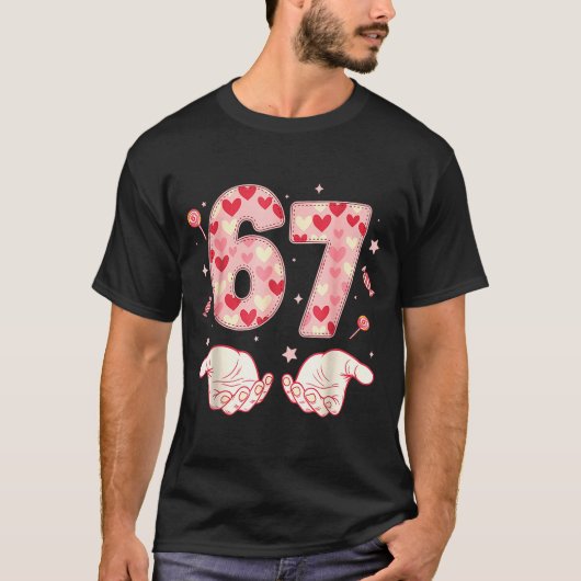 Six Seven 67 Meme 6 7 Valentines Day Heart Men Wom Tシャツ (正面)