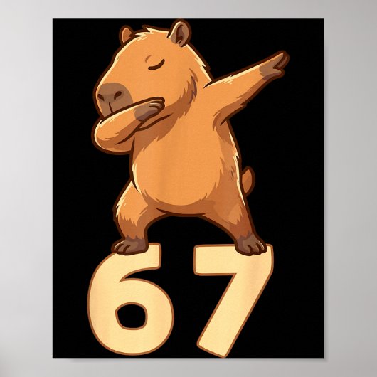 Six Seven 67 Meme Capybara Funny 67 Capybara For K ポスター (正面)