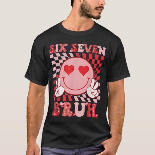 Six Seven 67 Meme Cool Valentine’s for Teens Boys  Tシャツ (正面)