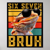 Six Seven 6 7 67 Meme Funny Bearded Dragon Design ポスター (正面)