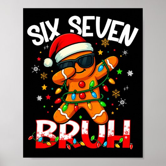 Six Seven 6 7 Meme Dabbing Gingerbread Man Christm ポスター (正面)