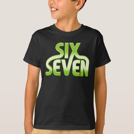 Six Seven 6 7 Meme - Green gradient typography Tシャツ (正面)