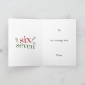Six Seven 6 7 Survivor Funny Christmas Holiday カード (内部)