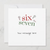 Six Seven 6 7 Survivor Funny Christmas Holiday カード (裏面)