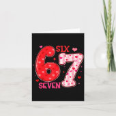 Six Seven 6 7 Valentines Day Trendy Valentine Meme カード (正面)