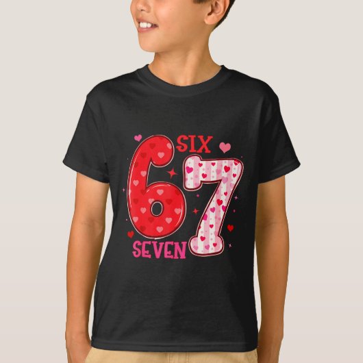 Six Seven 6 7 Valentines Day Trendy Valentine Meme Tシャツ (正面)