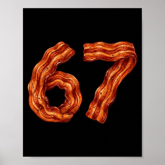 Six Seven Bacon Cool Meme 67 Funny Number ポスター (正面)