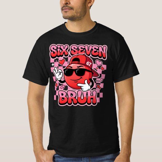 Six Seven Bruh 67 ミーム | 笑顔のかわいい顔 Tシャツ (正面)