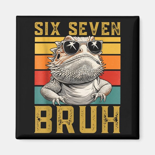 Six Seven Bruh 67 6 7 Meme Funny Sungles Bearded D マグネット (正面)