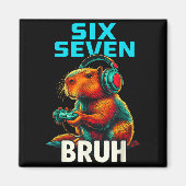 Six Seven Bruh 67 Meme Funny Capybara  マグネット (正面)
