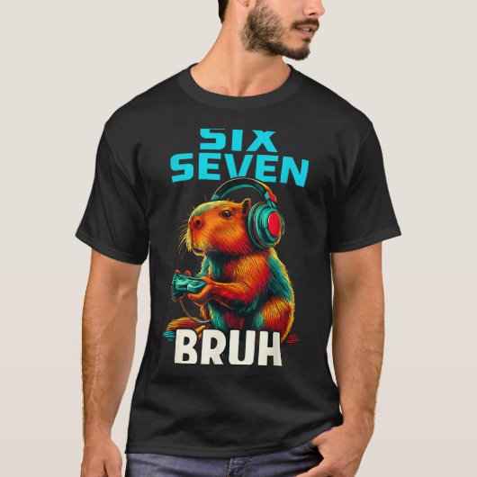 Six Seven Bruh 67 Meme Funny Capybara  Tシャツ (正面)
