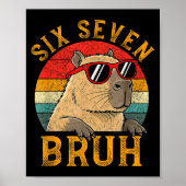 Six Seven Bruh 67 Meme Funny Capybara Viral Six Se ポスター (正面)