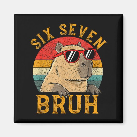 Six Seven Bruh 67 Meme Funny Capybara Viral Six Se マグネット (正面)