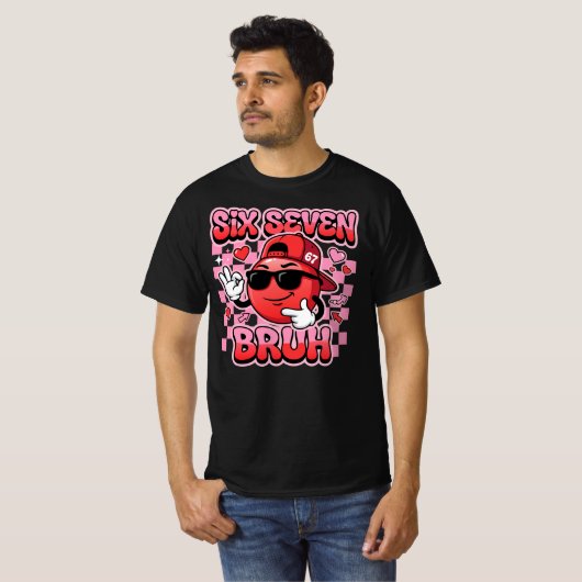 Six Seven Bruh 67 Meme | Funny Cool Smile Face Tシャツ (正面フル)