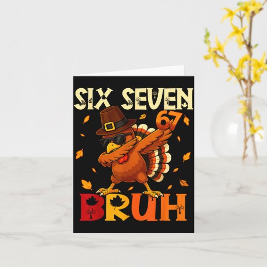 Six Seven Bruh 6 7 Meme Dabbing Turkey Thanksgivin カード (黄色い花)