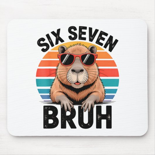 Six Seven Bruh 6 7 Meme Funny Capybara 6 7  マウスパッド (正面)