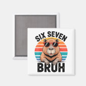 Six Seven Bruh 6 7 Meme Funny Capybara 6 7  マグネット (正面/裏面)