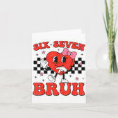 Six Seven Bruh 6 7 Meme Funny Valentines Day Girls カード (正面)