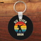 Six Seven Bruh 6 7 Meme Gen Alpha Slang Dabbing Vi キーホルダー (正面)