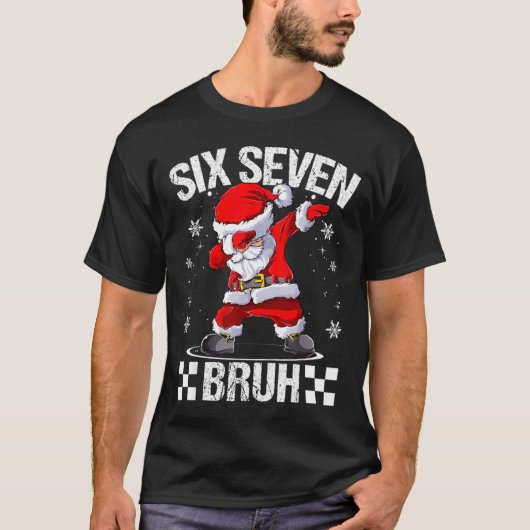 Six Seven Bruh 6-7 Meme Xmas Matching Pjs Christma Tシャツ (正面)