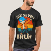 Six Seven Bruh 6 7 Number 67 Meme Dab Dabbing Boys Tシャツ (正面)