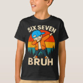 Six Seven Bruh 6 7 Number 67 Meme Dab Dabbing Boys Tシャツ (正面)