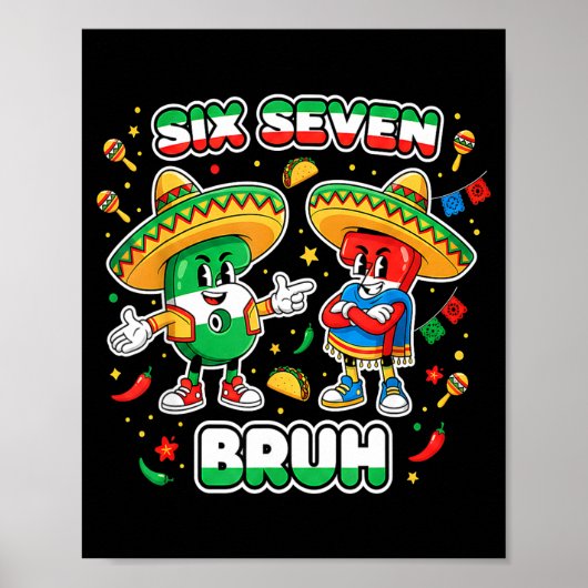 Six Seven Bruh Cinco De Mayo Funny Kids Mexican Fi ポスター (正面)