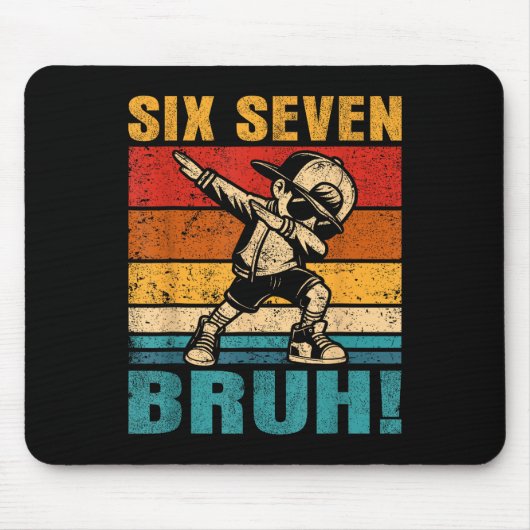 Six Seven Bruh Dabbing Boy Funny 67 Meme Gen Alpha マウスパッド (正面)
